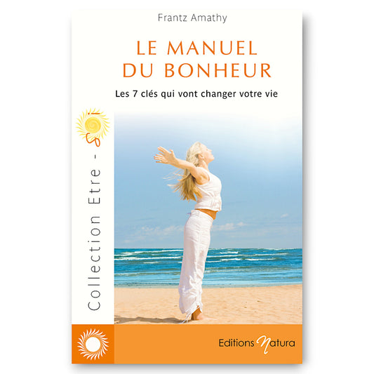 Le Manuel du Bonheur - Ebook