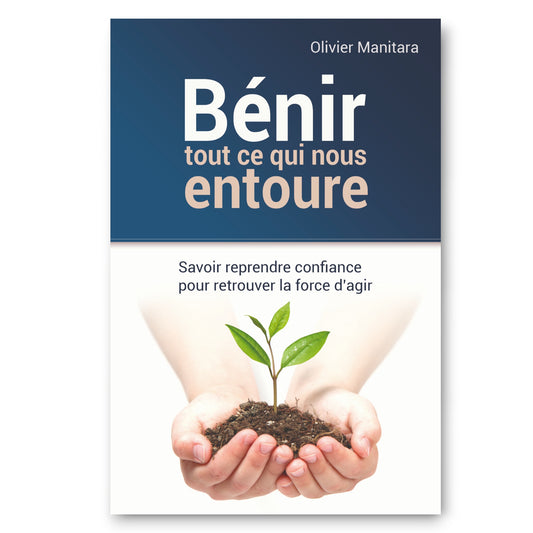 Bénir tout ce qui nous entoure - Ebook