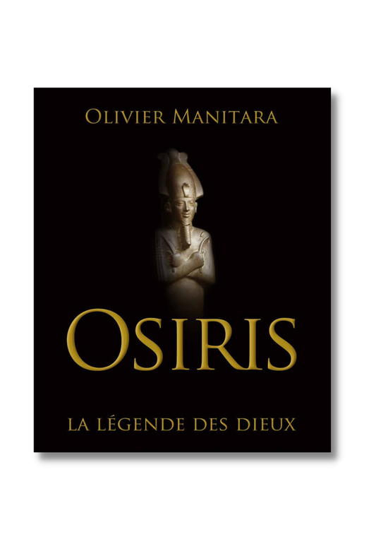 Osiris, la légende des Dieux