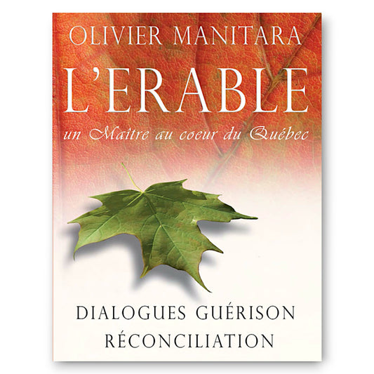 L'Erable, un Maître au Coeur du Québec - Ebook