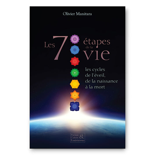 Les 7 étapes de la vie