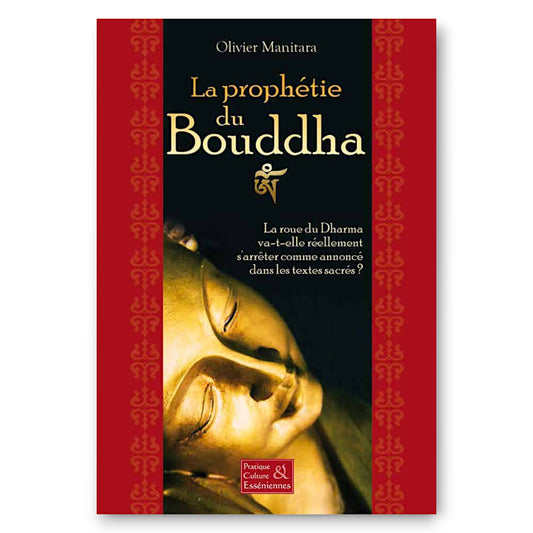 La Prophétie du Bouddha - Ebook