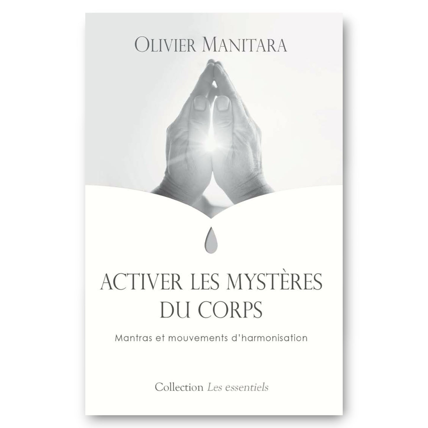 Activer les mystères du corps - Ebook