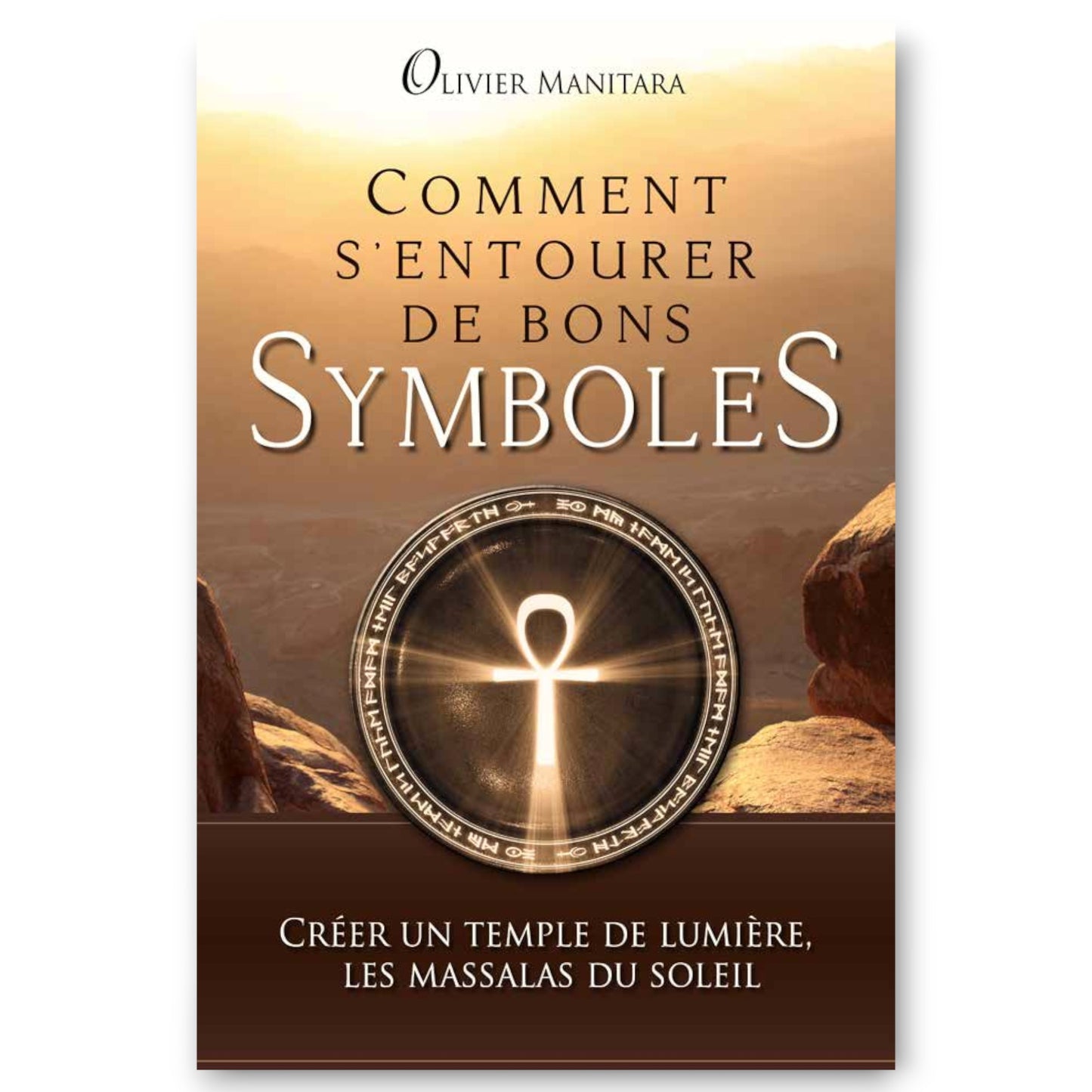 Comment s'entourer de bons symboles - Ebook