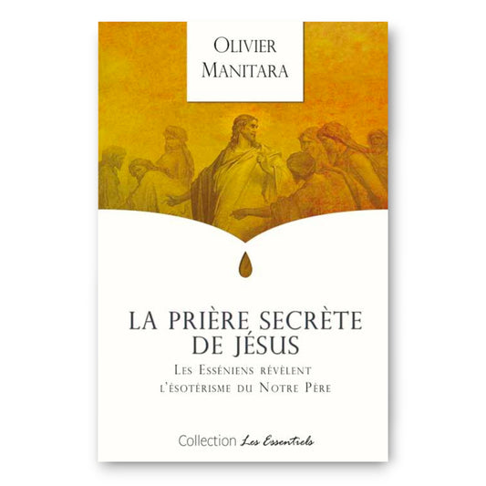 La prière secrète de Jésus