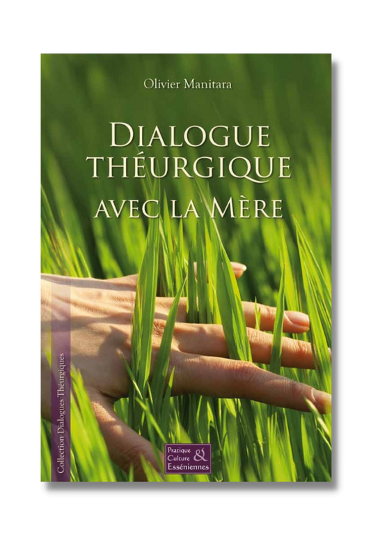 Dialogue théurgique avec la Mère