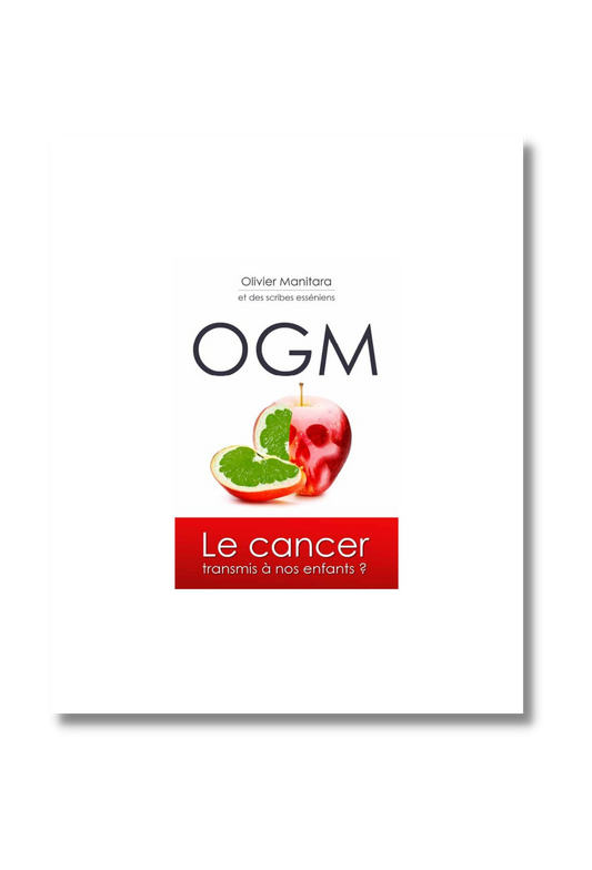 OGM : le cancer transmis à nos enfants ?